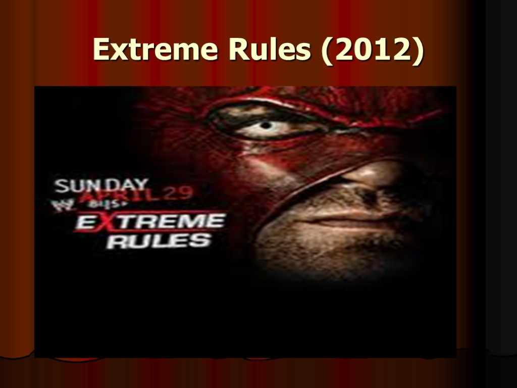 Extreme Rules (2012)